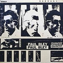 Paul Bley Quintet – Barrage