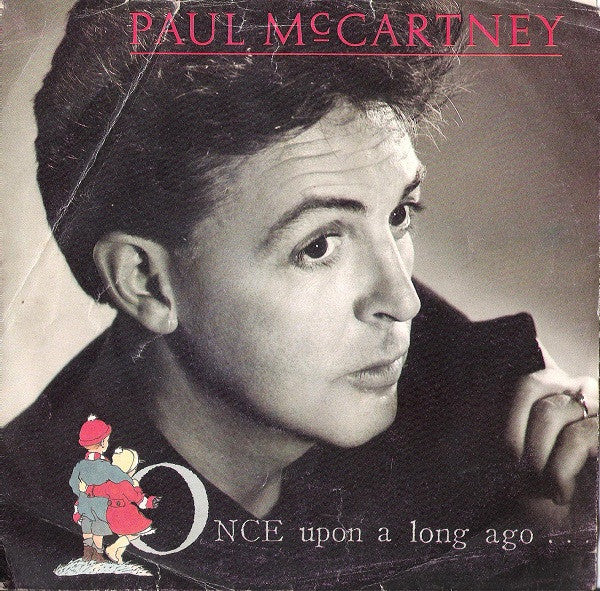 Paul McCartney – Once Upon A Long Ago - (7")