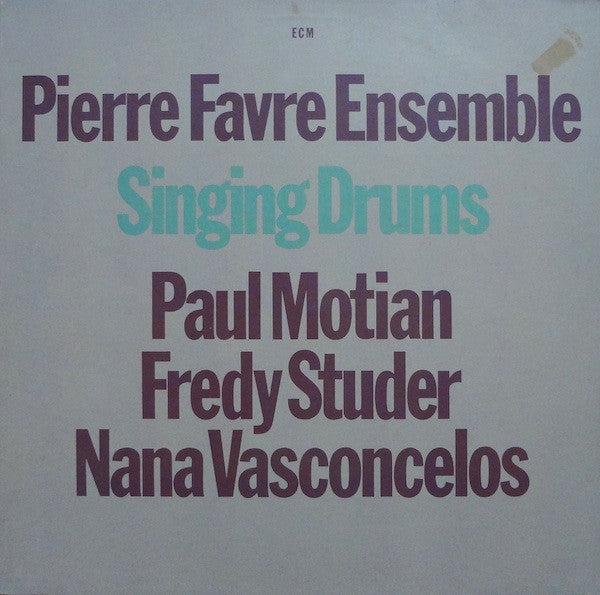 Pierre Favre Ensemble – Singing Drums