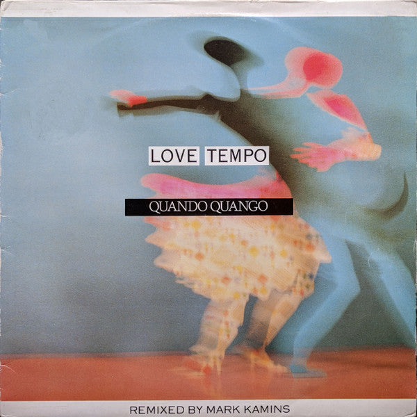 Quando Quango – Love Tempo (Remixed By Mark Kamins)