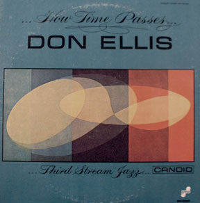 Don Ellis – ...How Time Passes...