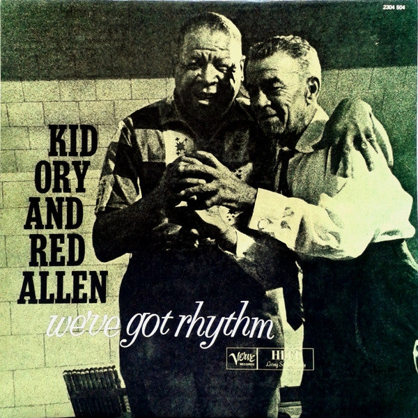 Kid Ory And Red Allen – We've Got Rhythm