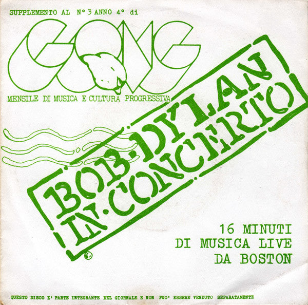 Bob Dylan – In Concerto - (7") - (unofficial)