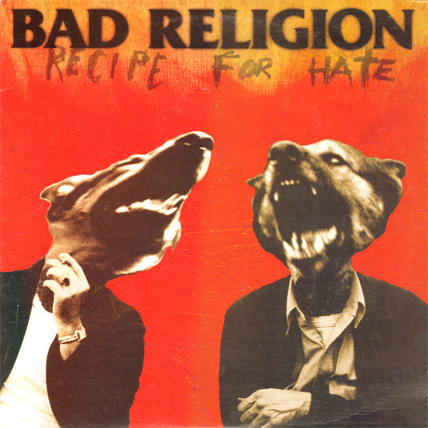 Bad Religion – Recipe For Hate