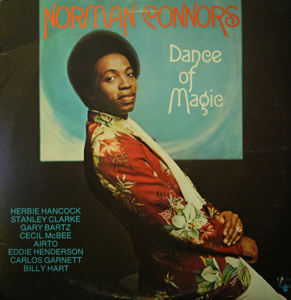 Norman Connors – Dance Of Magic