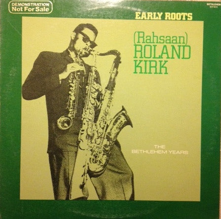 Rahsaan Roland Kirk – Early Roots