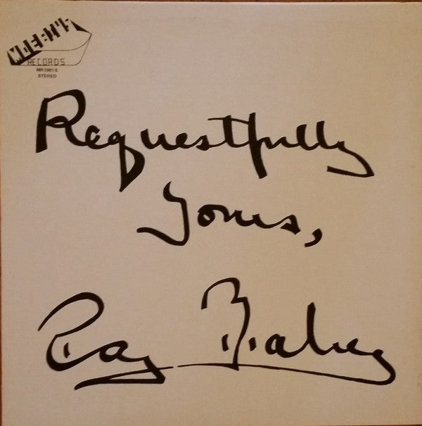 Ray Malus – Requestfully Yours