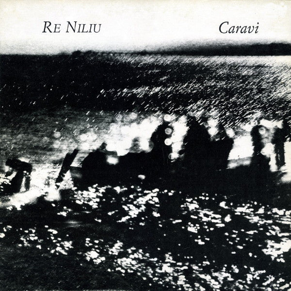 Re Niliu – Caravi