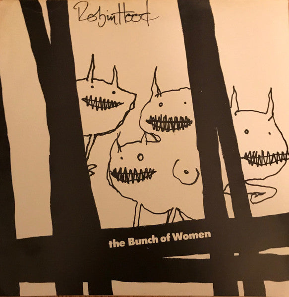 Robin Hood & The Bunch Of Women – Your Last Chance To Get Lucky - (Unofficial)