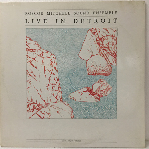 Roscoe Mitchell Sound Ensemble – Live In Detroit