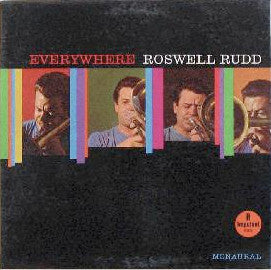 Roswell Rudd – Everywhere