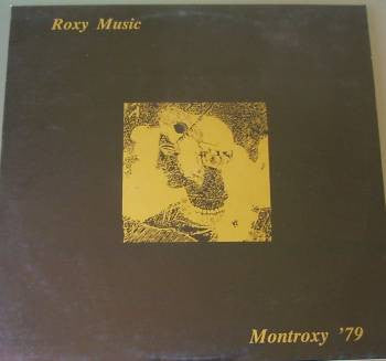 Roxy Music – Montroxy '79 - (Unofficial)