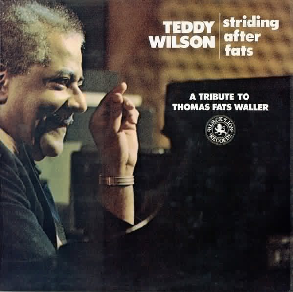 Teddy Wilson – Striding After Fats