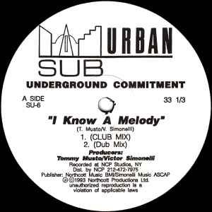 Underground Commitment – I Know A Melody