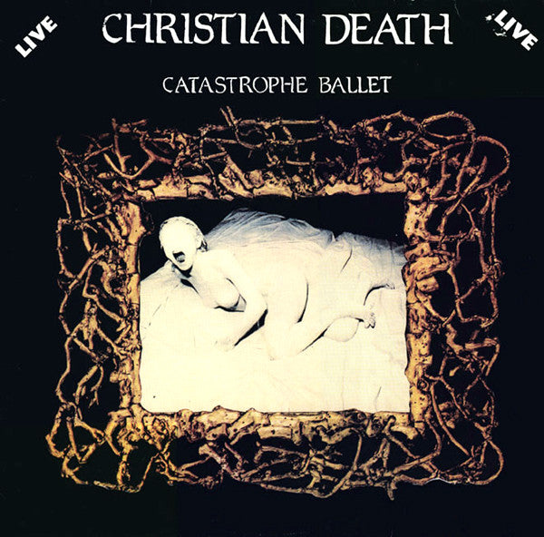 Christian Death – Catastrophe Ballet live (unofficial)