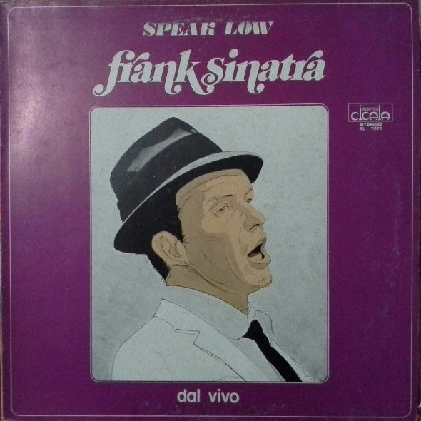 Frank Sinatra – Speak Low - Dal Vivo