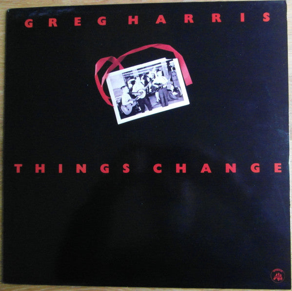 Greg Harris – Things Change