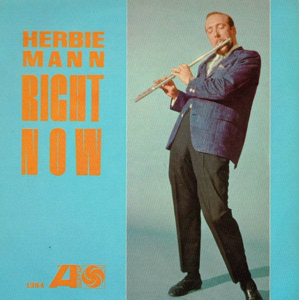 Herbie Mann – Right Now
