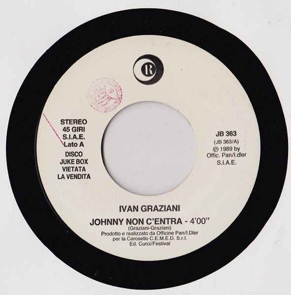 Ivan Graziani / Dik Dik – Johnny Non C'Entra / L'Isola Di Wight - (7")