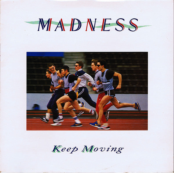Madness – Keep Moving