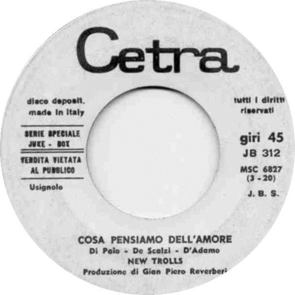 New Trolls – Un'Ora / Cosa Pensiamo Dell'Amore - (7" - jukebox)