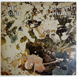 Toti Soler – El Cant Monjo