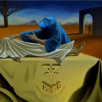 Trouble – Revelations (Life Or Death) Demos & Rarities Part 1