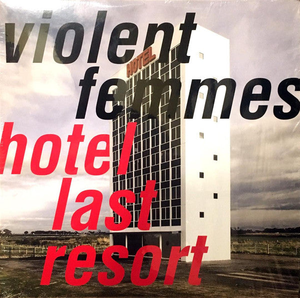 Violent Femmes – Hotel Last Resort - (nuovo)