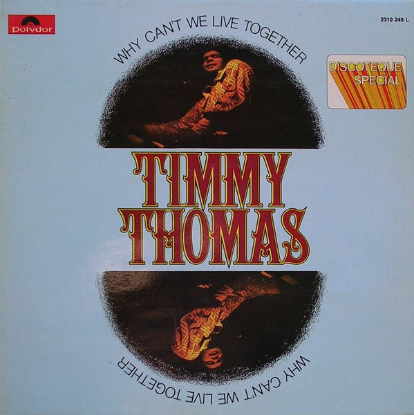 Timmy Thomas – Why Can't We Live Together