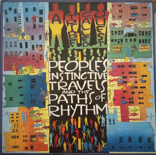 A Tribe Called Quest – People's Instinctive Travels And The Paths Of Rhythm