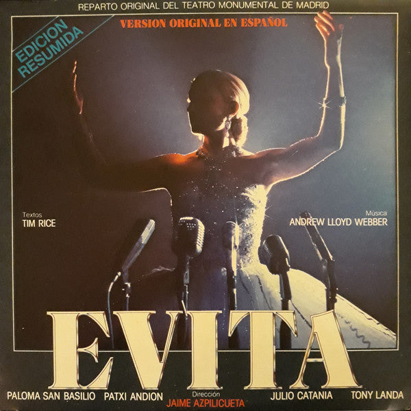 Andrew Lloyd Webber And Tim Rice, Paloma San Basilio / Patxi Andión / Julio Catania / Tony Landa , Dirección Jaime Azpilicueta – Evita (Version Original En Español)(Edicion Resumida)