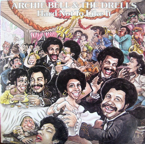 Archie Bell & The Drells – Hard Not To Like It