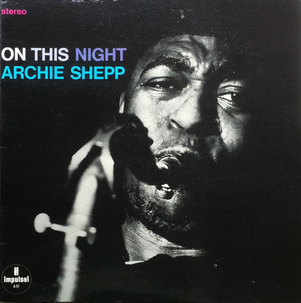 Archie Shepp – On This Night