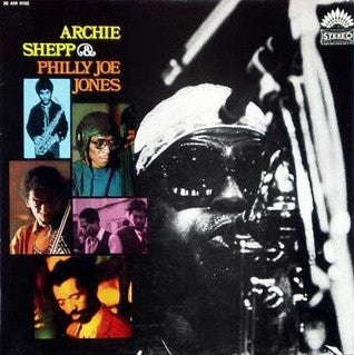 Archie Shepp & Philly Joe Jones – Archie Shepp & Philly Joe Jones