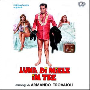 Armando Trovaioli – Luna Di Miele In Tre (Colonna Sonora Originale) - (promo)