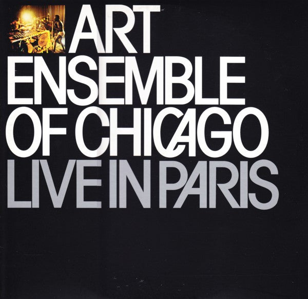 Art Ensemble Of Chicago – Live In Paris