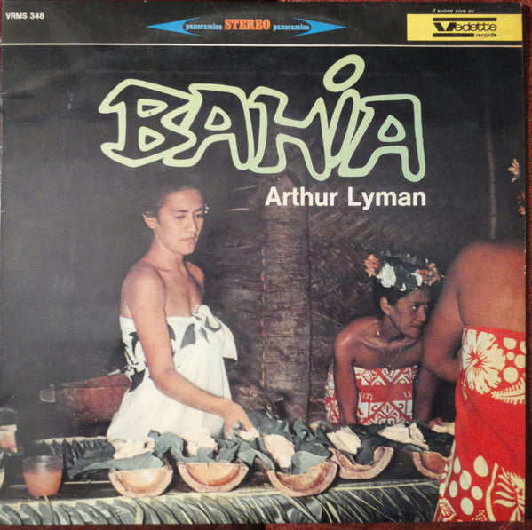 Arthur Lyman E Il Suo Complesso ‎– Bahia