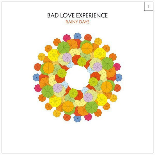 Bad Love Experience ‎– Rainy Days - (nuovo)