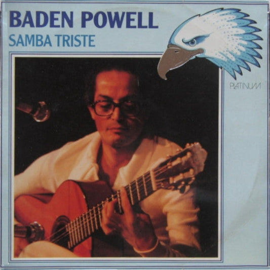 Baden Powell ‎– Samba Triste