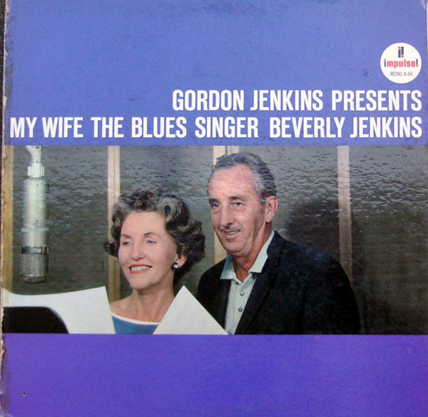 Beverly Jenkins – Gordon Jenkins Presents My Wife The Blues Singer