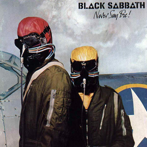Black Sabbath – Never Say Die! - (nuovo)