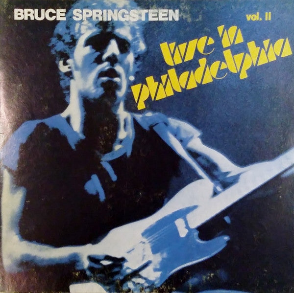 Bruce Springsteen – Live In Philadelphia Vol. II - (Unofficial)