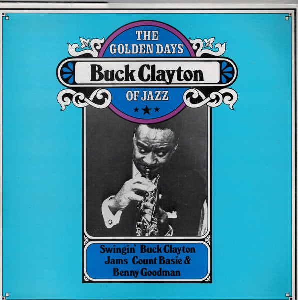Buck Clayton – Swingin' Buck Clayton Jams Count Basie & Benny Goodman
