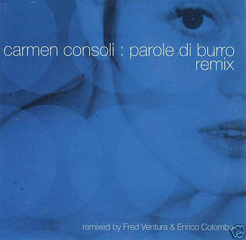 Carmen Consoli – Parole Di Burro Remix