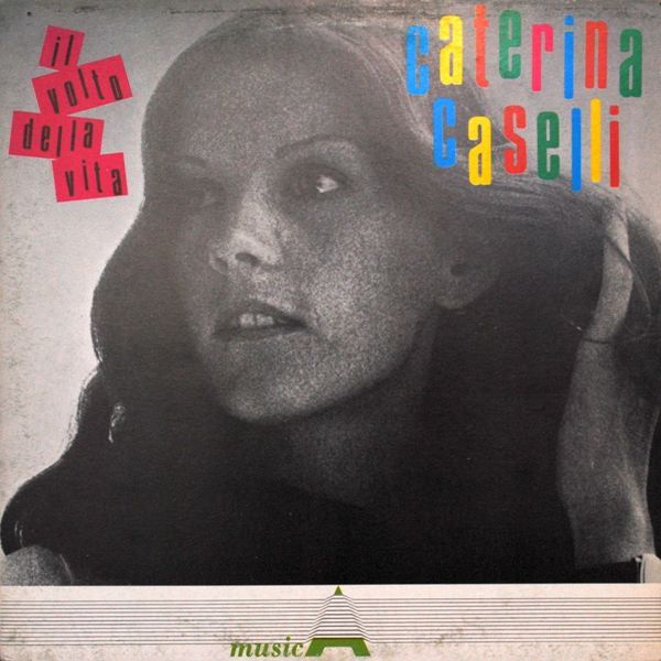 Caterina Caselli – Il Volto Della Vita