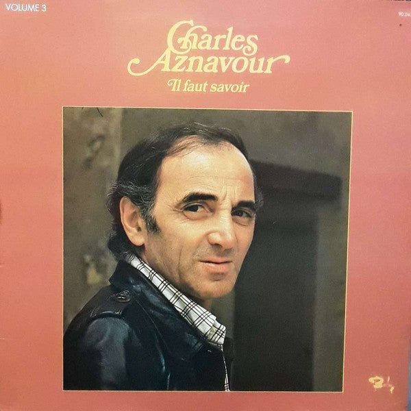 Charles Aznavour – Volume 3 - Il Faut Savoir