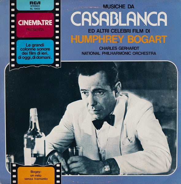 Charles Gerhardt / National Philharmonic Orchestra – Musiche Da Casablanca Ed Altri Celebri Film Di Humphrey Bogart