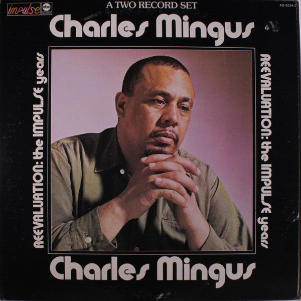 Charles Mingus – Reevaluation: The Impulse Years