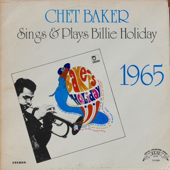 Chet Baker – Baker's Holiday: Chet Baker Sings & Plays Billie Holiday 1965