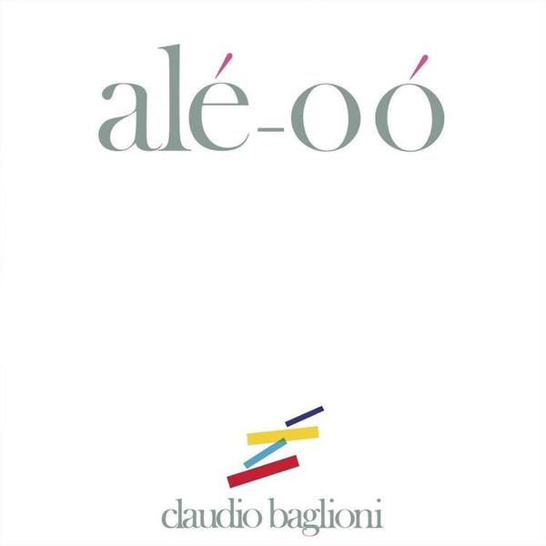 Claudio Baglioni ‎– Alé-Oó